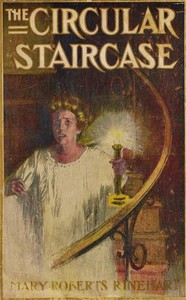 The Circular Staircase - Mary Roberts Rinehart